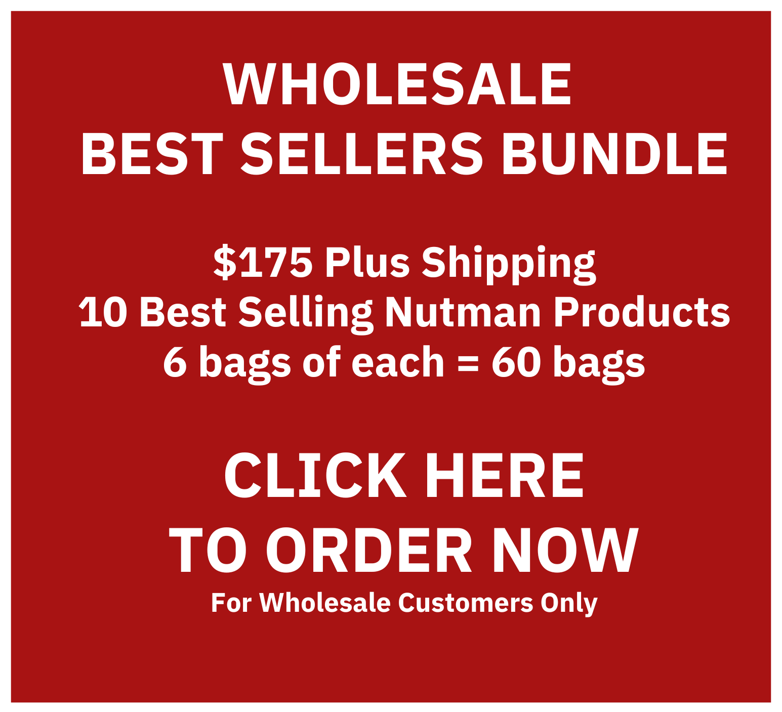 Nutman Wholesale Best Sellers Bundle